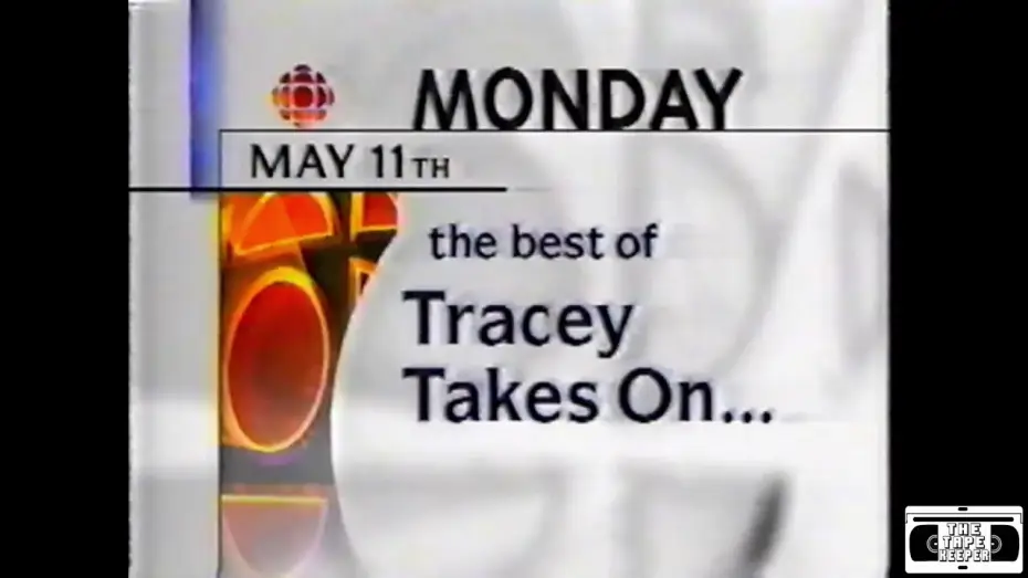Відео до серіалу Трейсі береться за — The Best Of Tracey Takes On Promo - CBC 1998