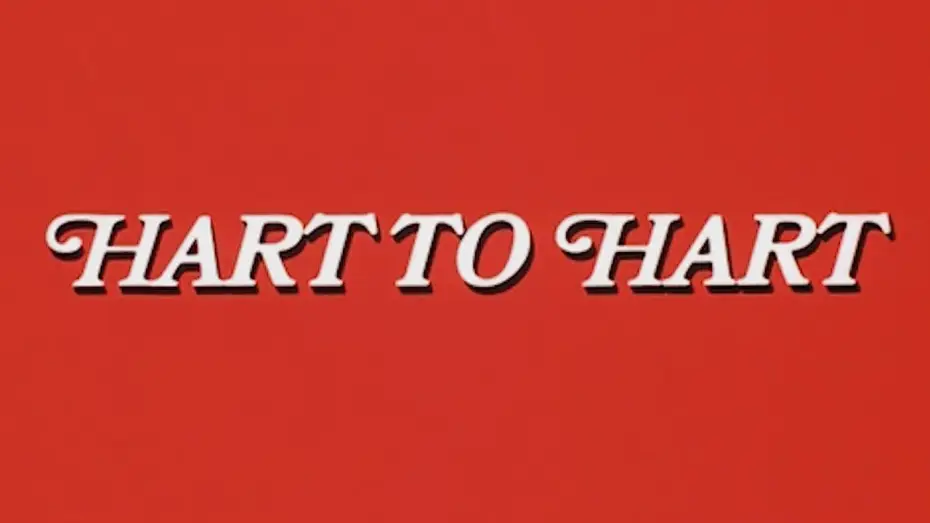 Відео до серіалу Hart to Hart — Hart to Hart Theme (Intro & Outro)