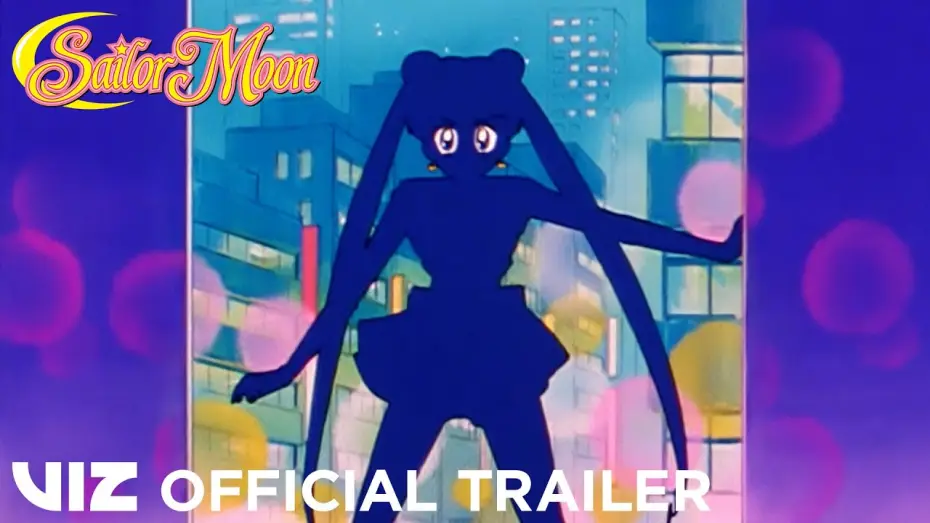 Видео к сериалу Сейлор Мун — Official Trailer | Sailor Moon: The Complete First Season | VIZ