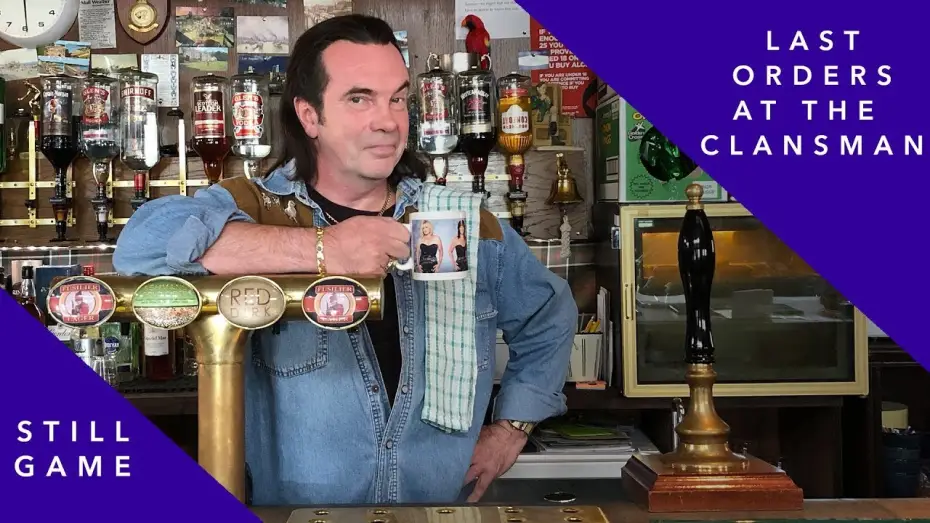 Відео до серіалу Still Game — Last orders at the Clansman | Still Game