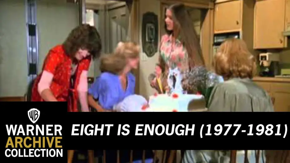 Відео до серіалу Eight Is Enough — Eight is Enough (Theme Song)