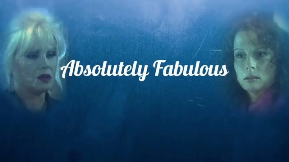 Відео до серіалу Absolutely Fabulous — Серія 4 — Preview: Absolutely Fabulous: Season 4