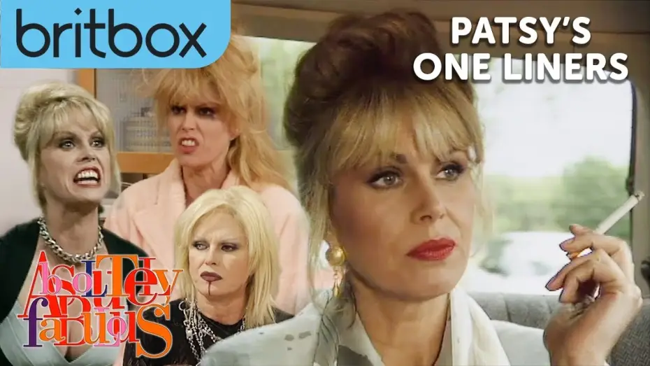 Відео до серіалу Absolutely Fabulous — Patsy Stone's Best One-Liners | Absolutely Fabulous