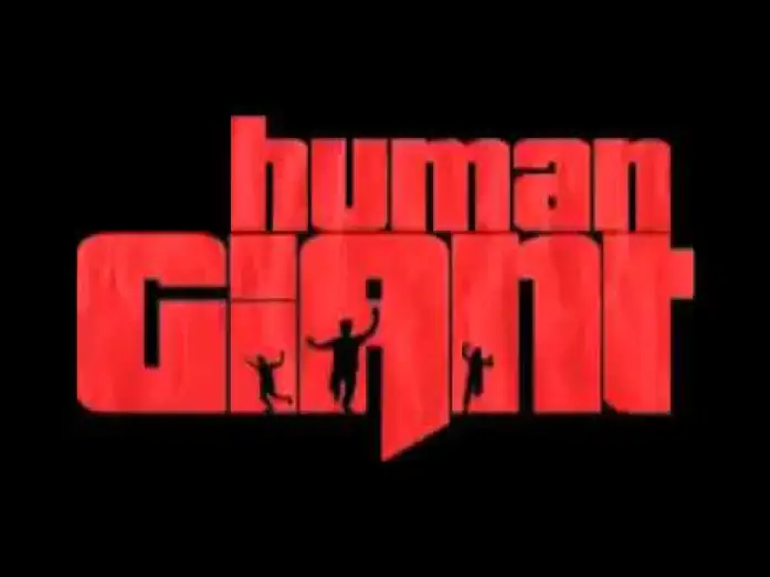 Відео до серіалу Human Giant — human giant intro