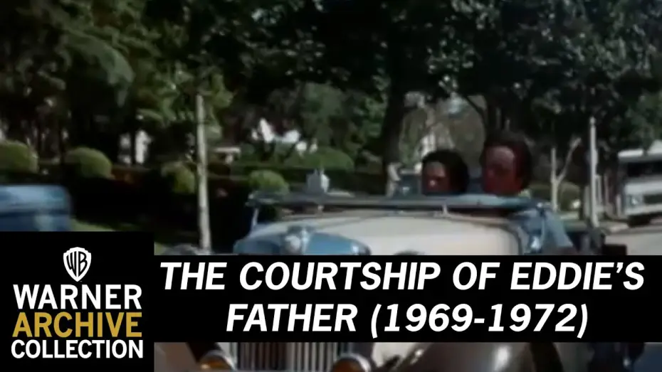 Відео до серіалу The Courtship of Eddie's Father — The Courtship of Eddie's Father (Theme Song)