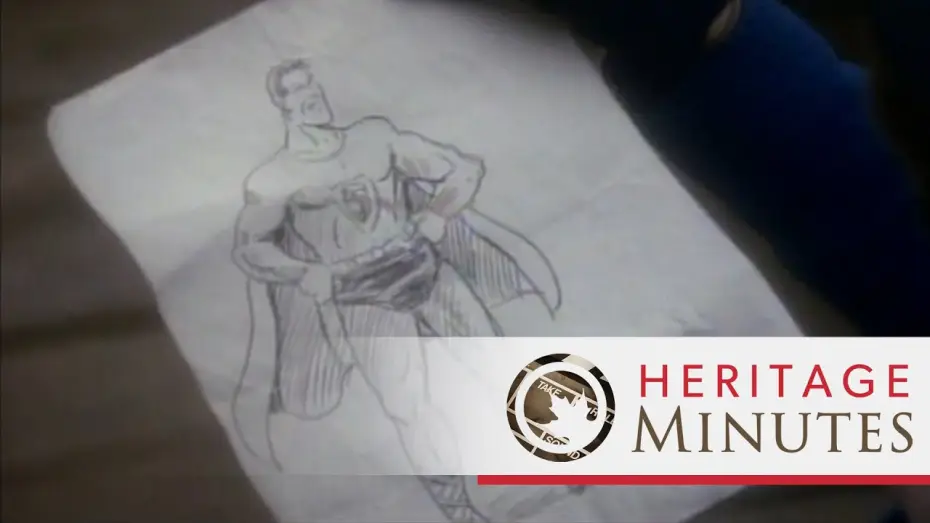 Відео до серіалу Heritage Minutes — Heritage Minutes: Superman