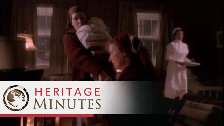 Відео до серіалу Heritage Minutes — Heritage Minutes: Myrnam Hospital