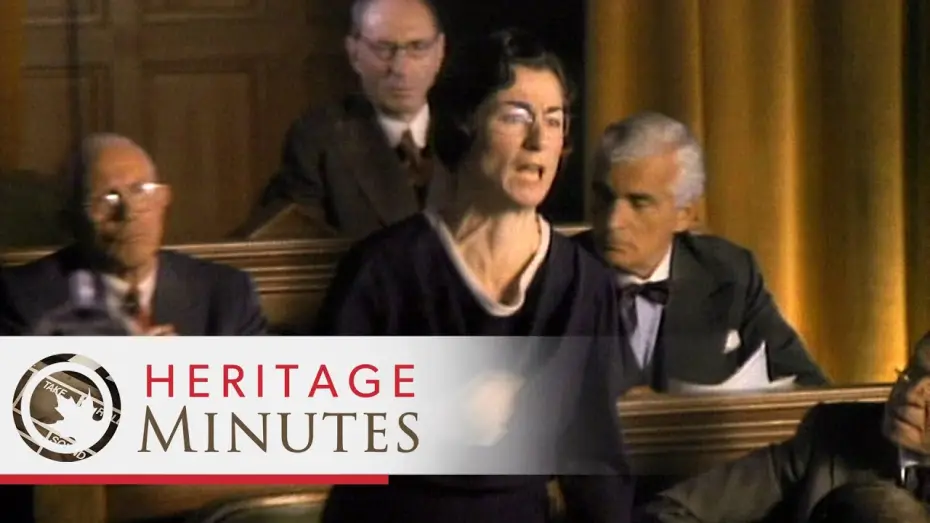 Відео до серіалу Heritage Minutes — Heritage Minutes: Agnes Macphail