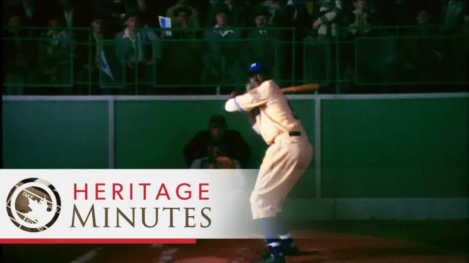Відео до серіалу Heritage Minutes — Heritage Minutes: Jackie Robinson