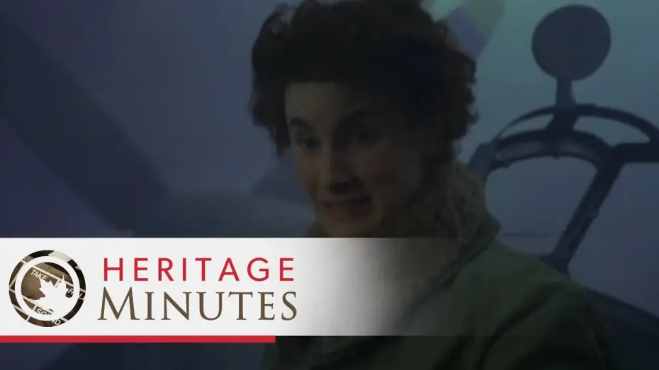 Відео до серіалу Heritage Minutes — Heritage Minutes: Marion Orr