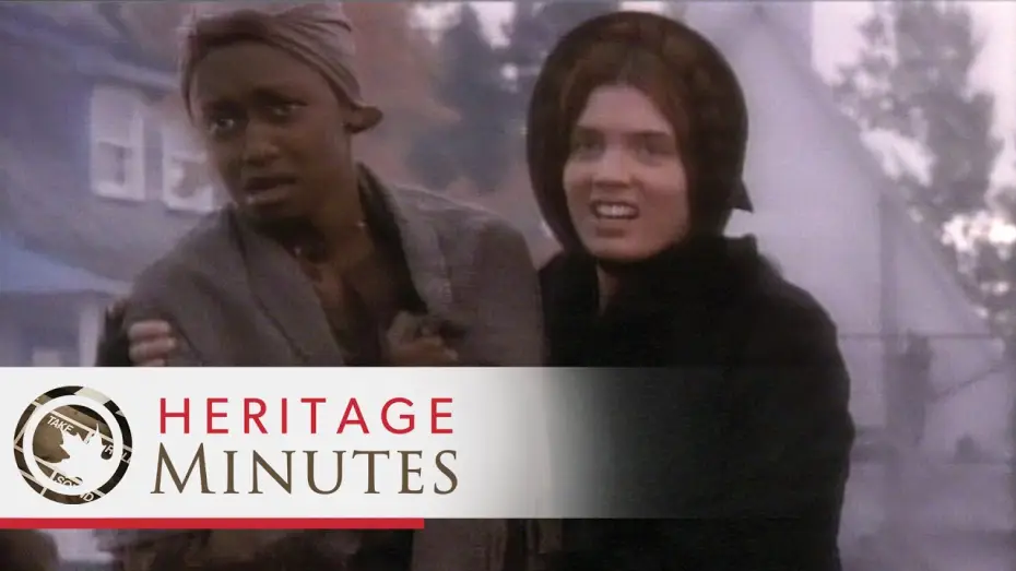 Відео до серіалу Heritage Minutes — Heritage Minutes: Underground Railroad