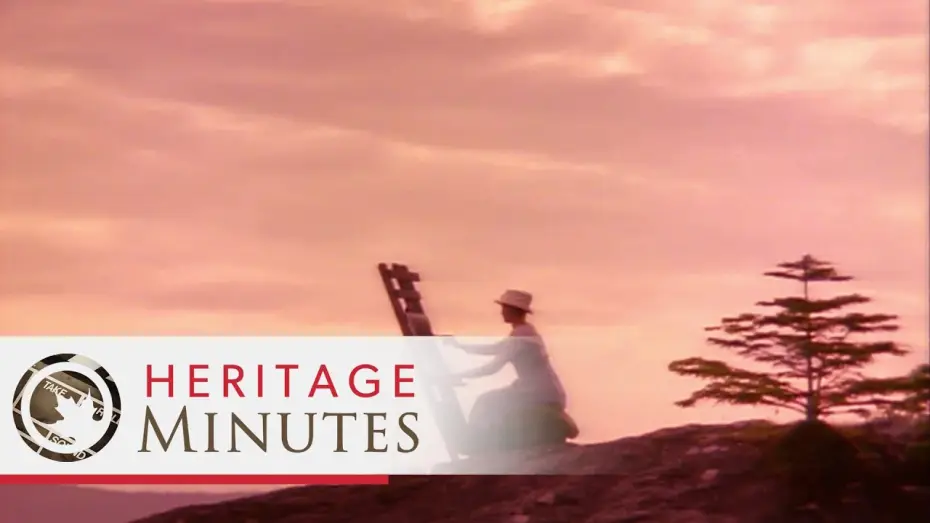 Відео до серіалу Heritage Minutes — Heritage Minutes: Emily Carr