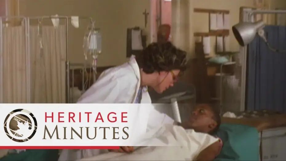Відео до серіалу Heritage Minutes — Heritage Minutes: Lucille Teasdale