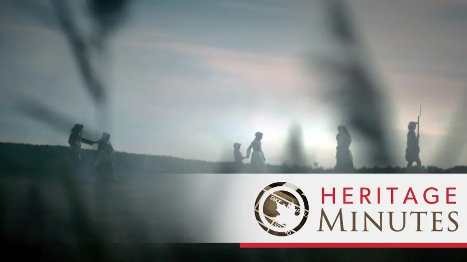 Відео до серіалу Heritage Minutes — Heritage Minutes: Acadian Deportation