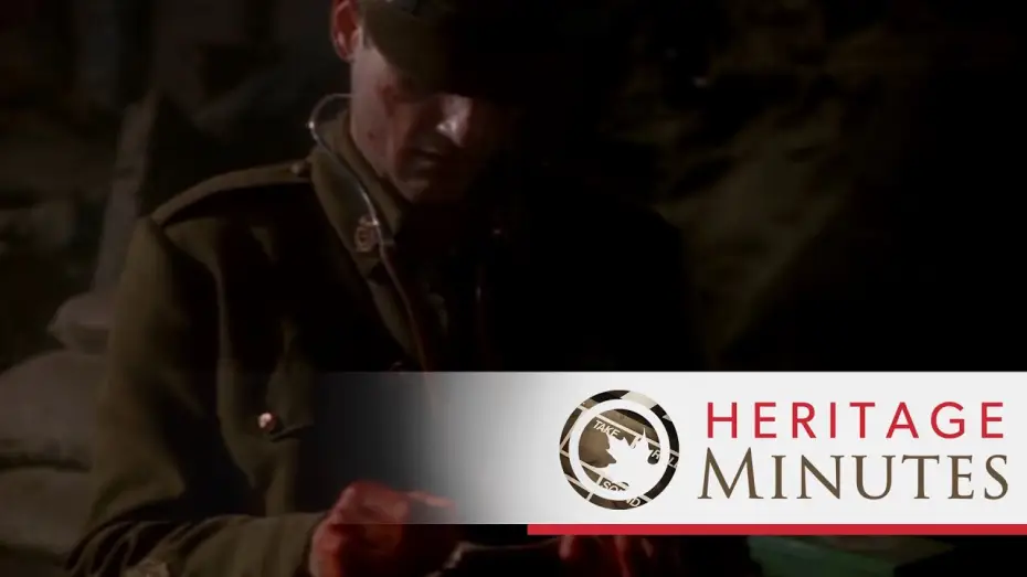 Відео до серіалу Heritage Minutes — Heritage Minutes: John McCrae