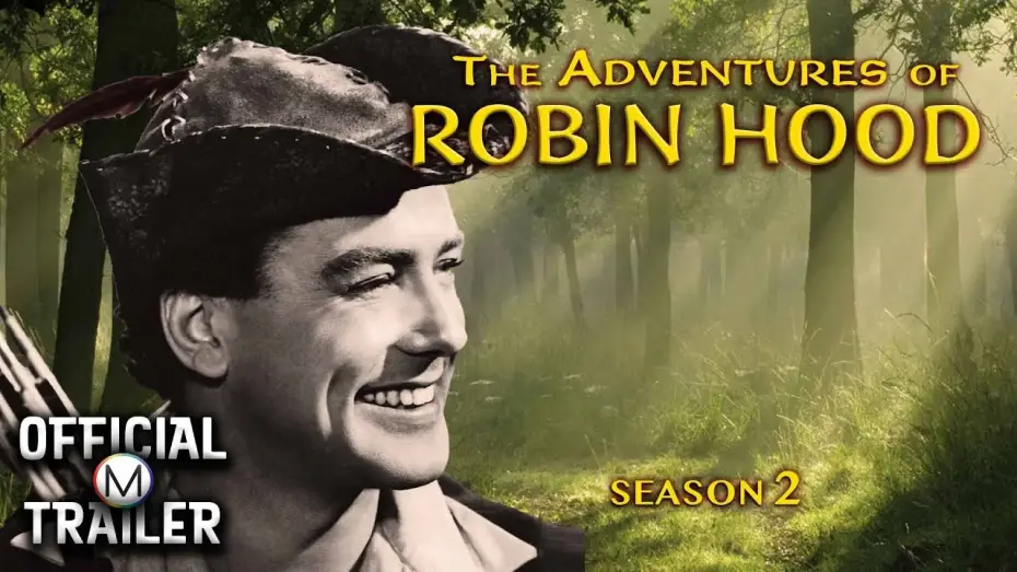 Видео к сериалу Пригоди Робін Гуда — THE ADVENTURES OF ROBIN HOOD: SEASON II (1956) | Official Trailer