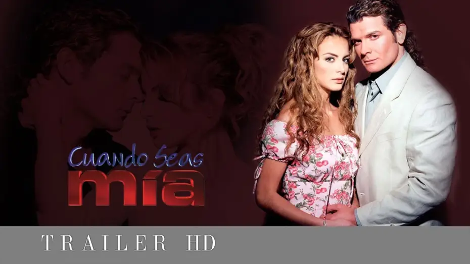 Відео до серіалу Коли ти будеш моєю — Trailer de Cuando Seas Mia com Silvia Navarro (TV AZTECA ) HD - ESPECIAL NOVELAS
