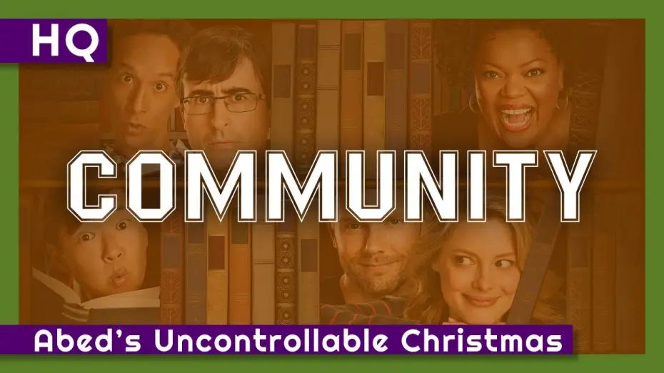Відео до серіалу Спільнота — Community (2009-2015) "Abed's Uncontrollable Christmas" Intro