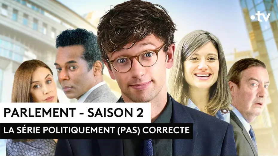 Відео до серіалу Parlement — [Bande-annonce] "Parlement" Saison 2 - La série évènement