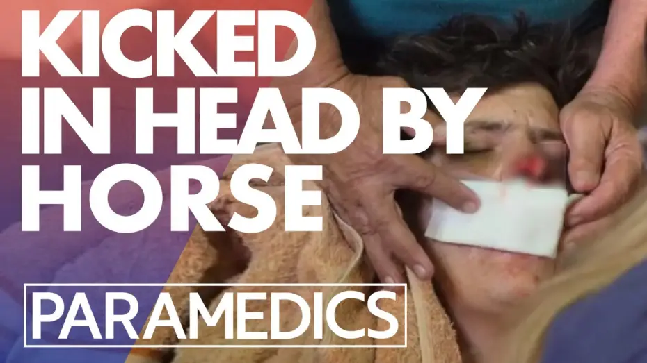 Відео до серіалу Paramedics — Man kicked in the face by a horse