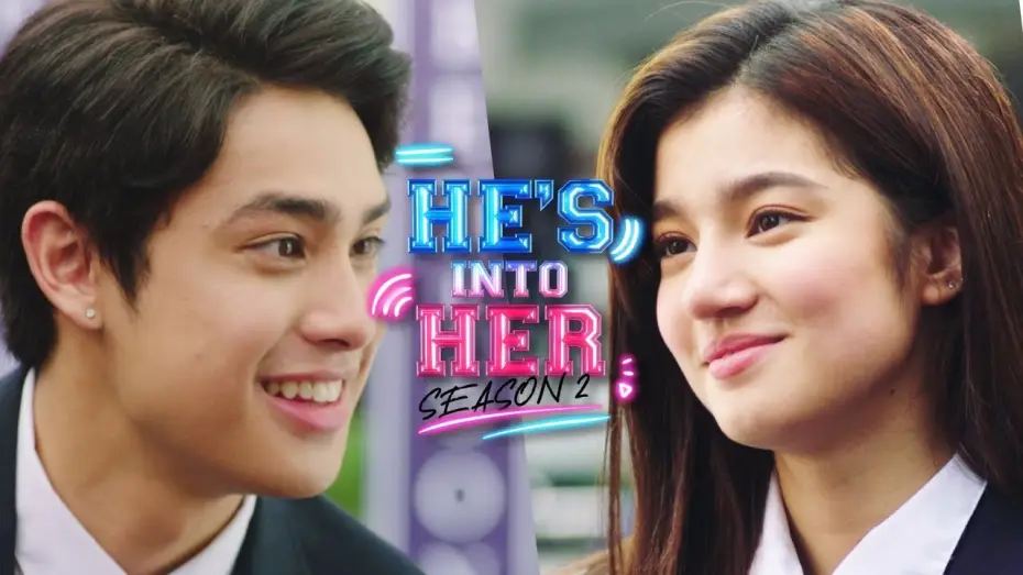 Відео до серіалу He's Into Her — He's Into Her Season 2 Coming this SUMMER on iWantTFC!