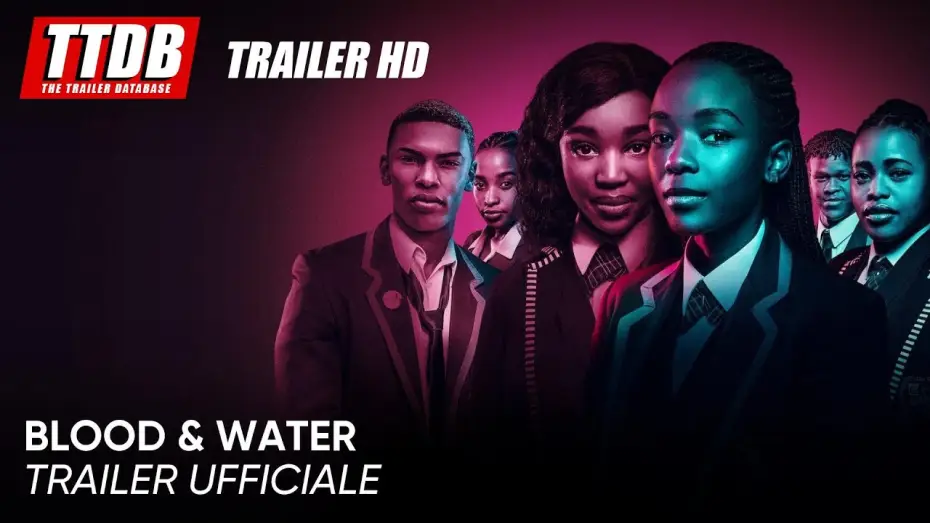 Відео до серіалу Кров і вода — Blood & Water – Stagione 1 | Trailer Ufficiale