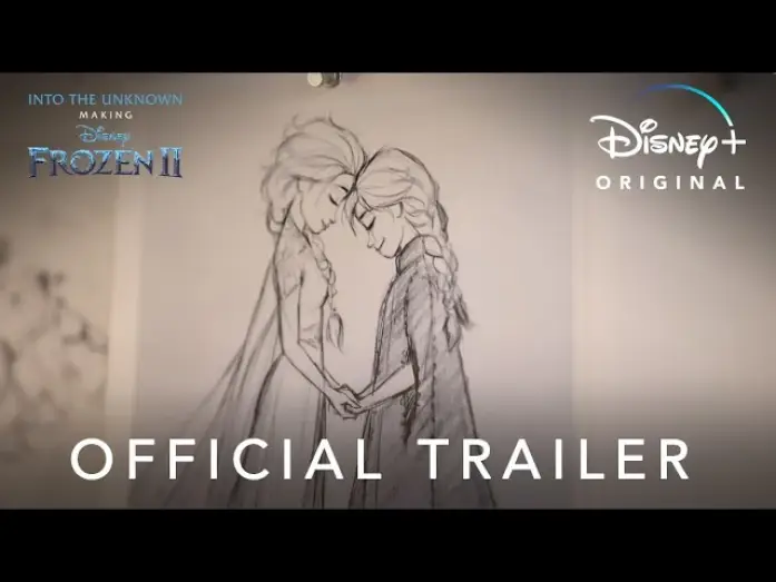 Відео до серіалу Into the Unknown: Making Frozen II — Official Trailer