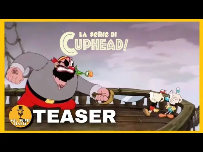 Відео до серіалу Пригоди Капхеда — LA SERIE DI CUPHEAD! (2022) Teaser Trailer ITA dei Nuovi Episodi | NETFLIX