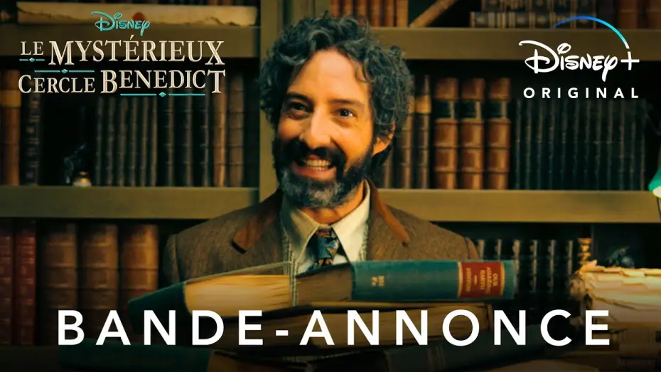 Відео до серіалу Таємниче товариство Бенедикта — Le mystérieux cercle Benedict - Bande Annonce [VF]