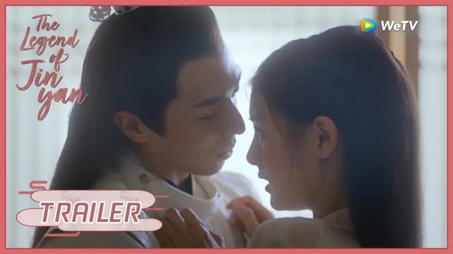 Відео до серіалу Легенда про Цзіньянь — The Legend of Jinyan | Trailer | The Quarrelsome Lovers Start A Sweet Story! | 凤归四时歌 | ENG SUB