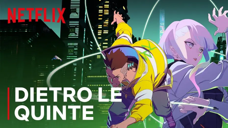 Відео до серіалу Cyberpunk: Edgerunners — Dietro Le Quinte