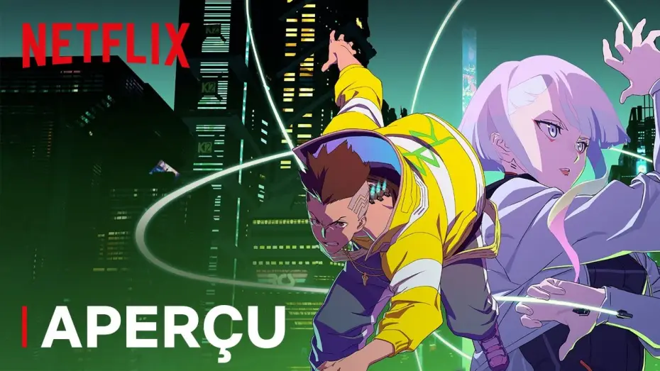 Відео до серіалу Cyberpunk: Edgerunners — Aperçu