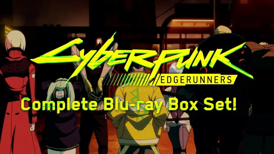 Відео до серіалу Cyberpunk: Edgerunners — Complete Blu-ray Box Set - RELEASES OCTOBER 28