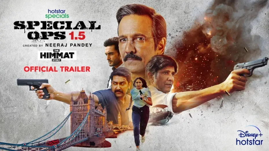 Відео до серіалу स्पेशल ऑप्स — Hotstar Specials Special Ops 1.5 | Official Trailer