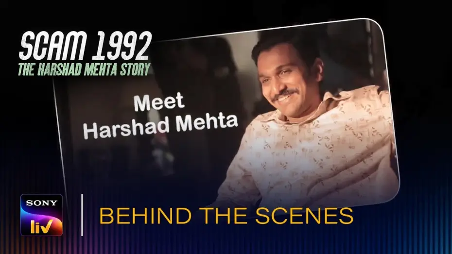 Відео до серіалу Шахрайство 1992: Історія Харшада Мехти — Scam 1992 - Meet Harshad Mehta | Behind The Scenes