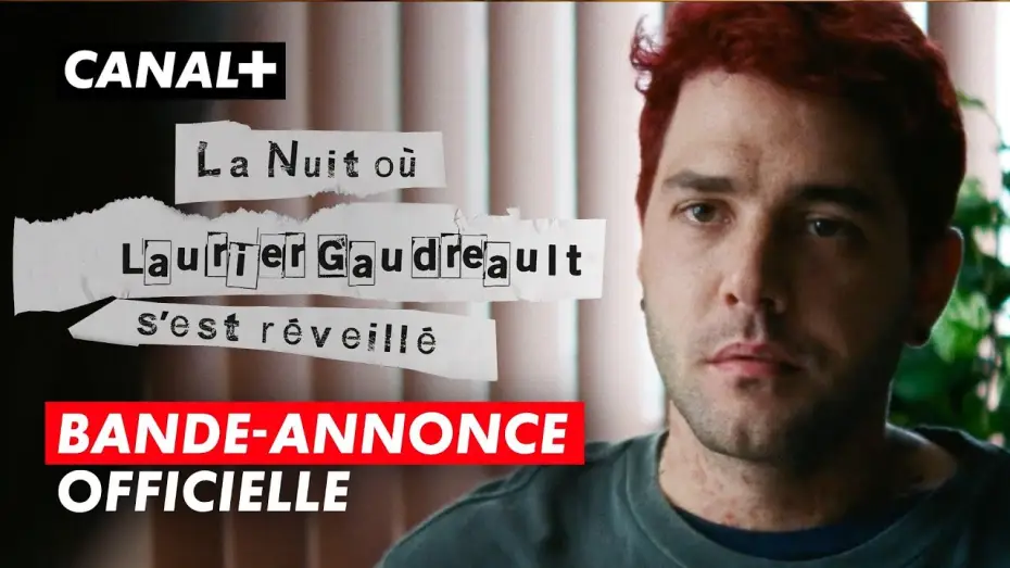 Відео до серіалу Ніч, коли Логан прокинувся — La Nuit où Laurier Gaudreault s'est réveillé | Bande-annonce VOST | CANAL+