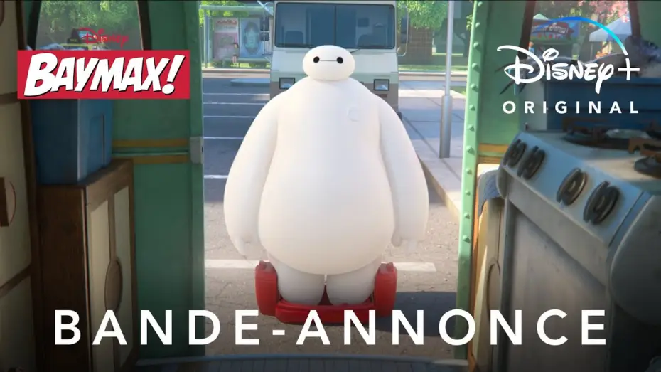 Відео до серіалу Беймакс! — Baymax ! - Bande-annonce [VF]