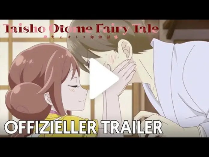 Відео до серіалу Казка про дівчину епохи Тайшьо — Taisho Otome FairyTale | Offizieller Trailer