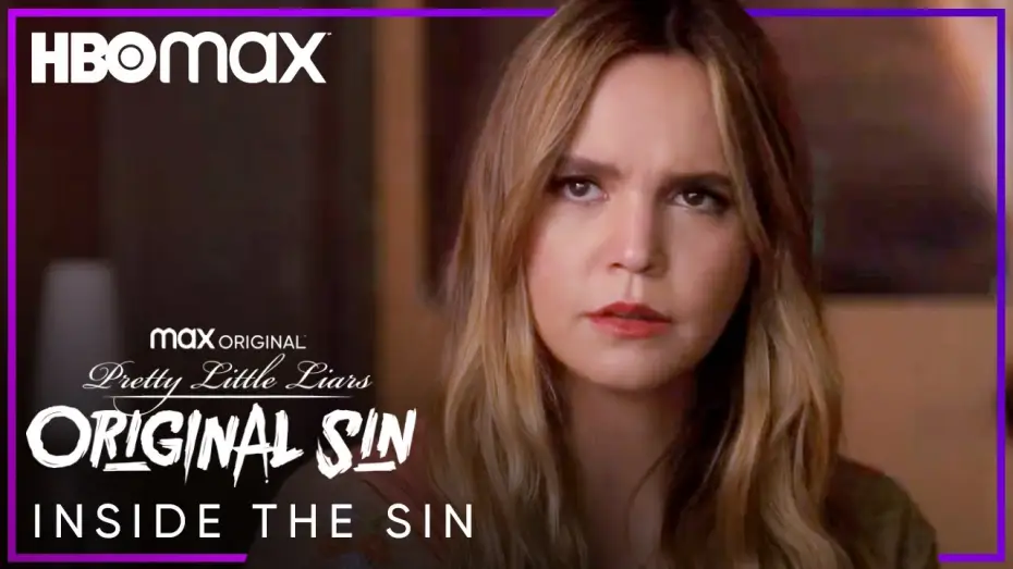 Відео до серіалу Милі ошуканки: Первородний гріх — Inside The Sin: Unexpected Surprises