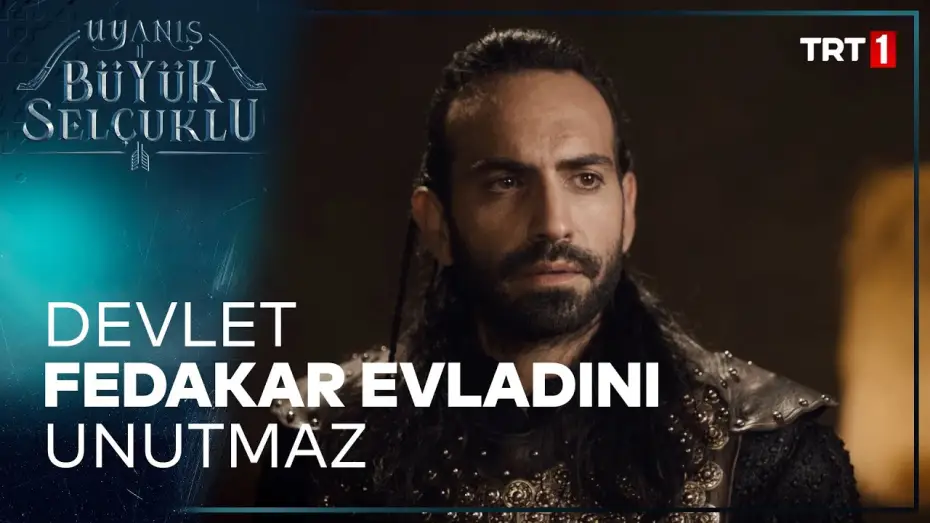 Відео до серіалу Великі Сельджуки — Uyanış Büyük Selçuklu 1. Bölüm - Devlet Fedakar Evlatlarını Unutmaz