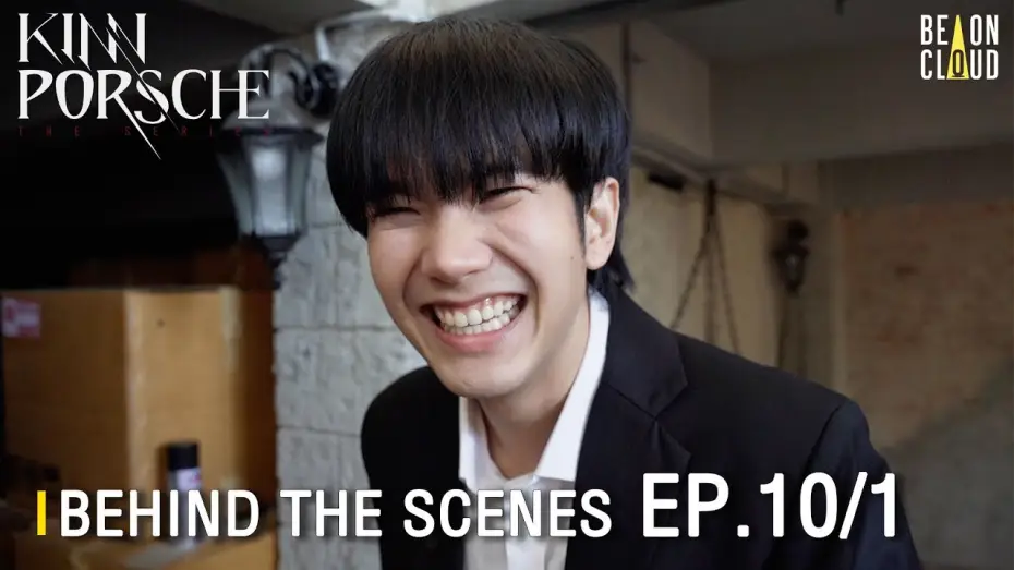 Відео до серіалу รักโคตรร้าย สุดท้ายโคตรรัก — Behind The Scenes : KinnPorsche The Series EP.10 [Part1]