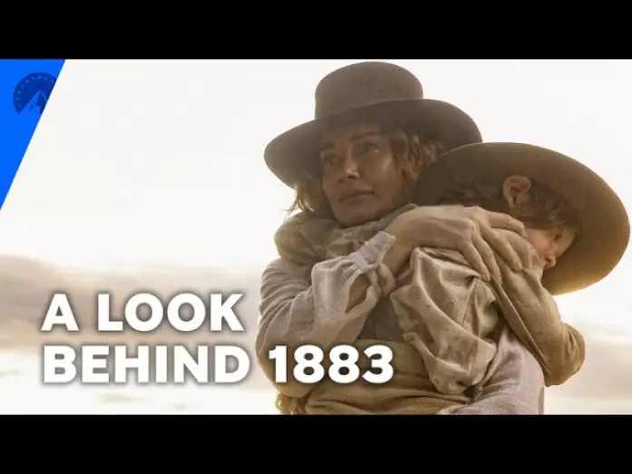 Видео к сериалу Єллоустоун: 1883 — A Look Behind The Scenes