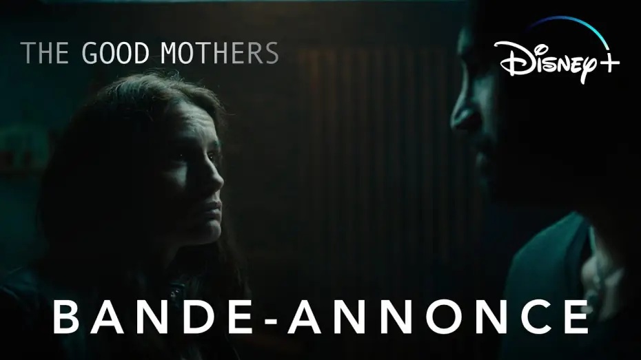 Відео до серіалу Хороші матері — The Good Mothers - Bande-annonce [VF]