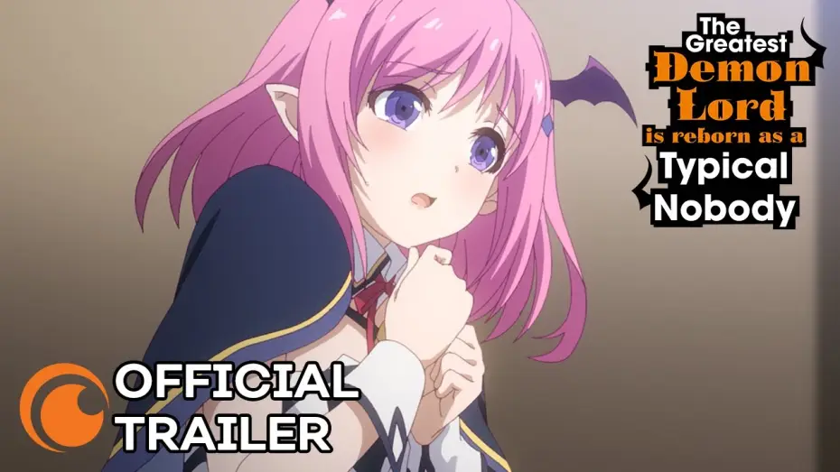 Відео до серіалу 史上最強の大魔王、村人Aに転生する — Official Trailer