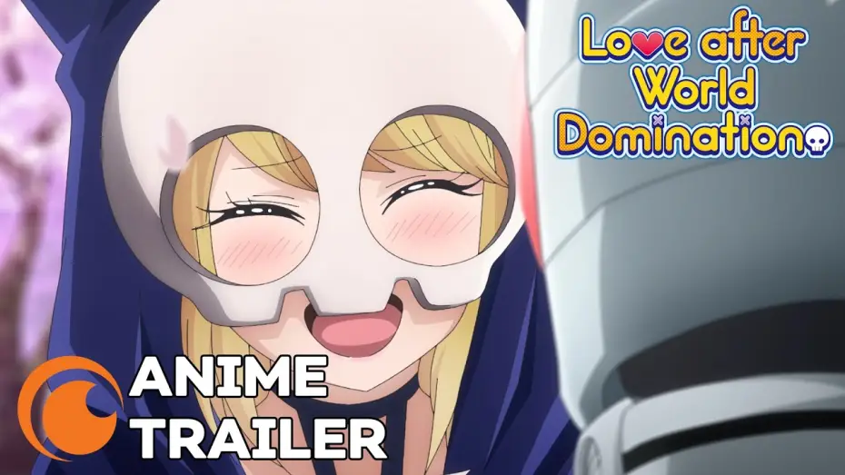 Відео до серіалу 恋は世界征服のあとで — Love After World Domination - Anime Trailer