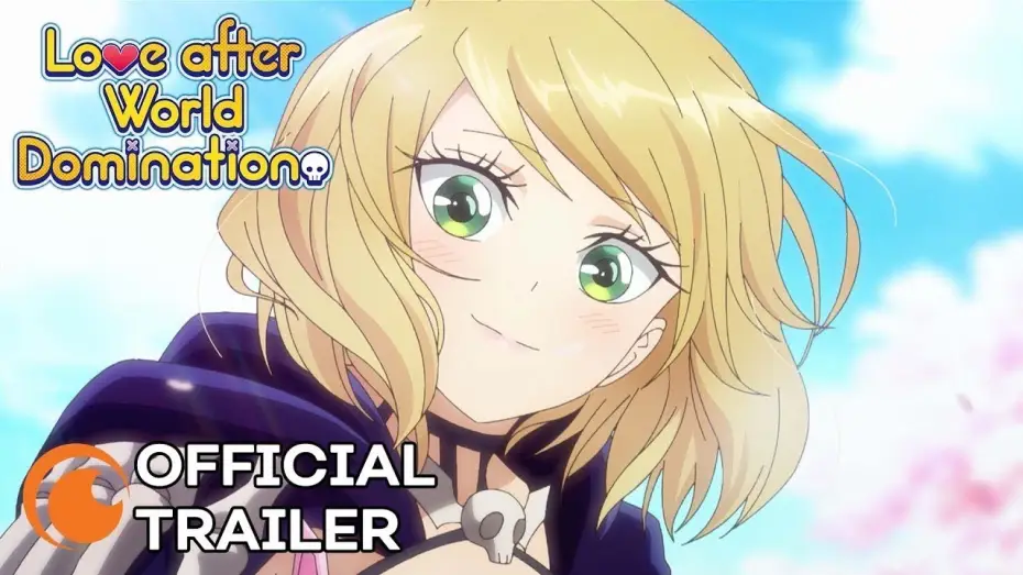 Відео до серіалу 恋は世界征服のあとで — Official Trailer [Subtitled]