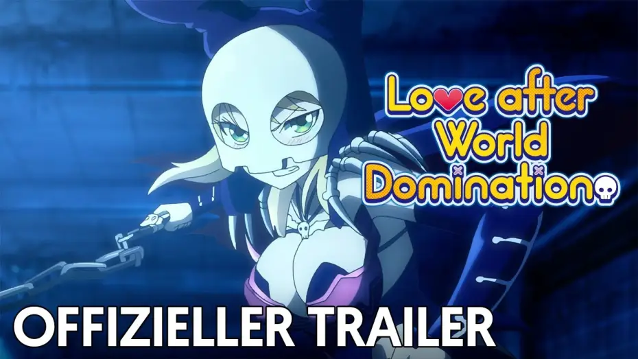 Відео до серіалу 恋は世界征服のあとで — Love After World Domination | Offizieller Trailer