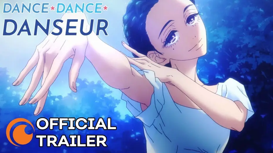 Видео к сериалу ダンス・ダンス・ダンスール — Dance Dance Danseur | OFFICIAL TRAILER