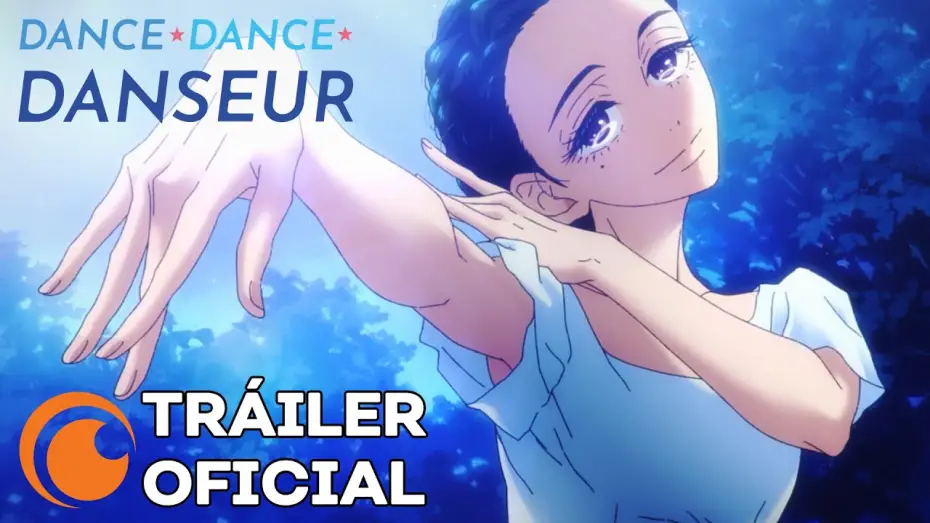 Відео до серіалу ダンス・ダンス・ダンスール — Dance Dance Danseur | TRÁILER OFICIAL