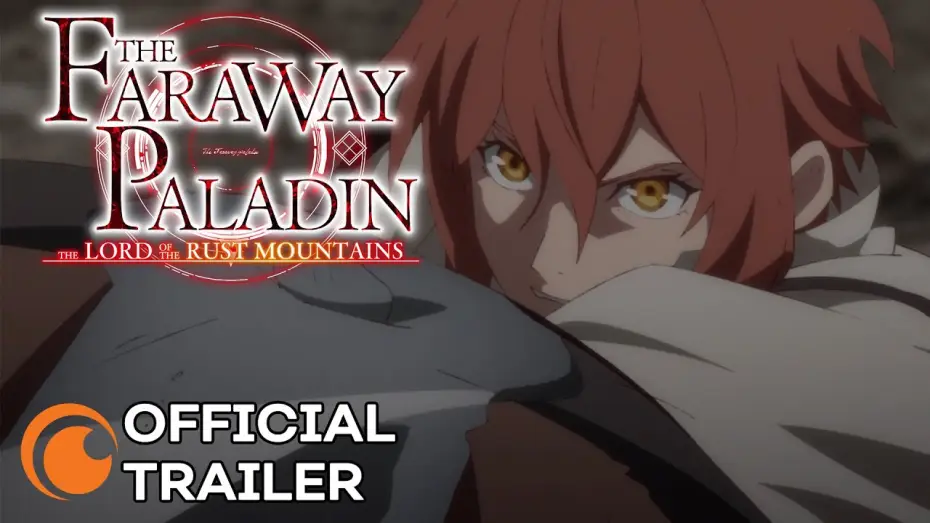 Відео до серіалу Паладин з далекого краю — Володар Іржавої гори — The Lord of Rust Mountain Official Trailer [Subtitled]